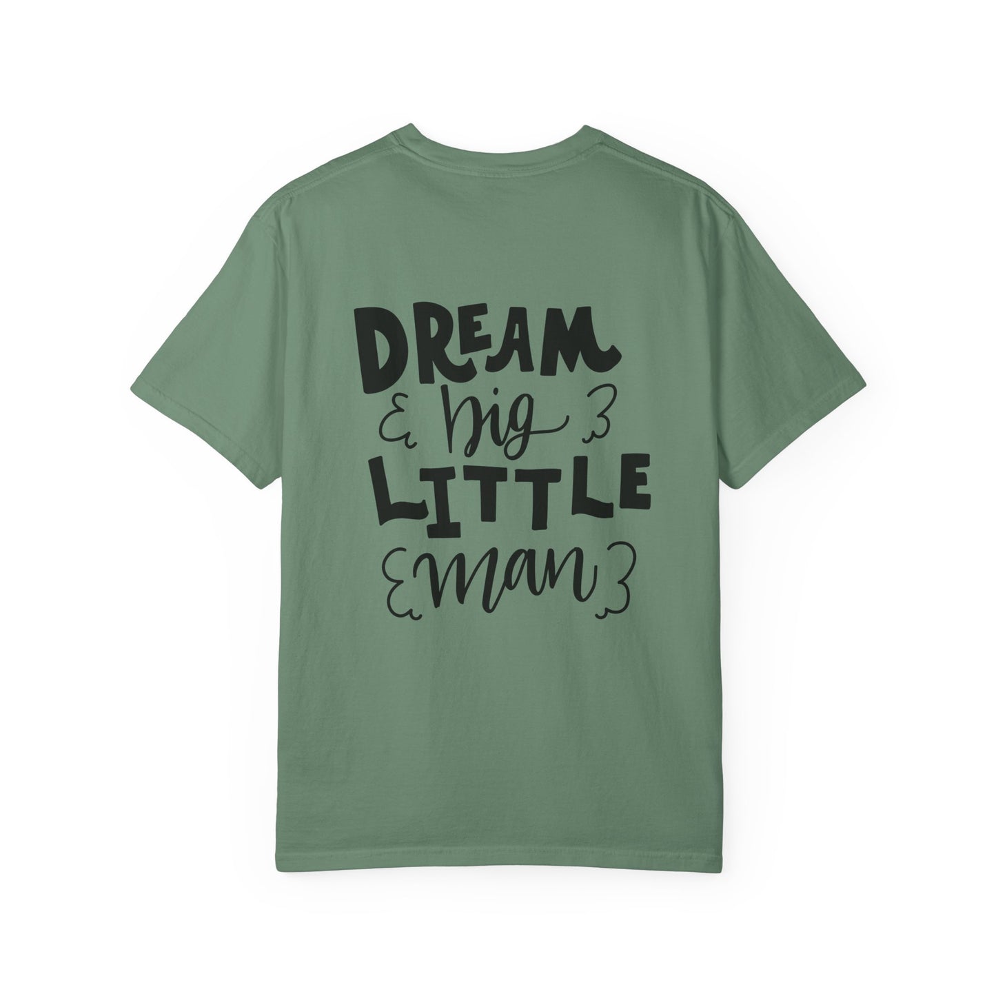 Dream Big Little Man Toddler Boy Tee