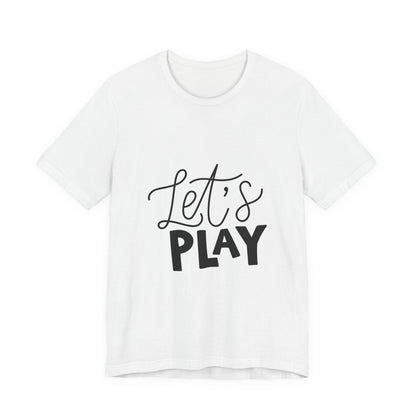Let's Play Kids T-Shirt Fun Hand Lettered Tee