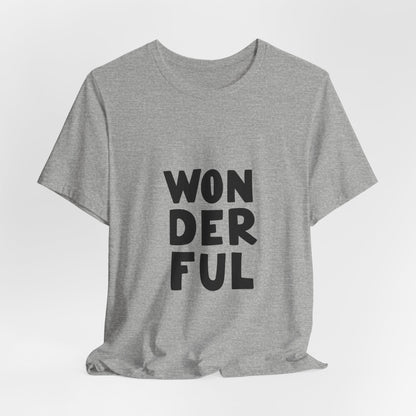 Wonderful T-Shirt Bold Typography Tee
