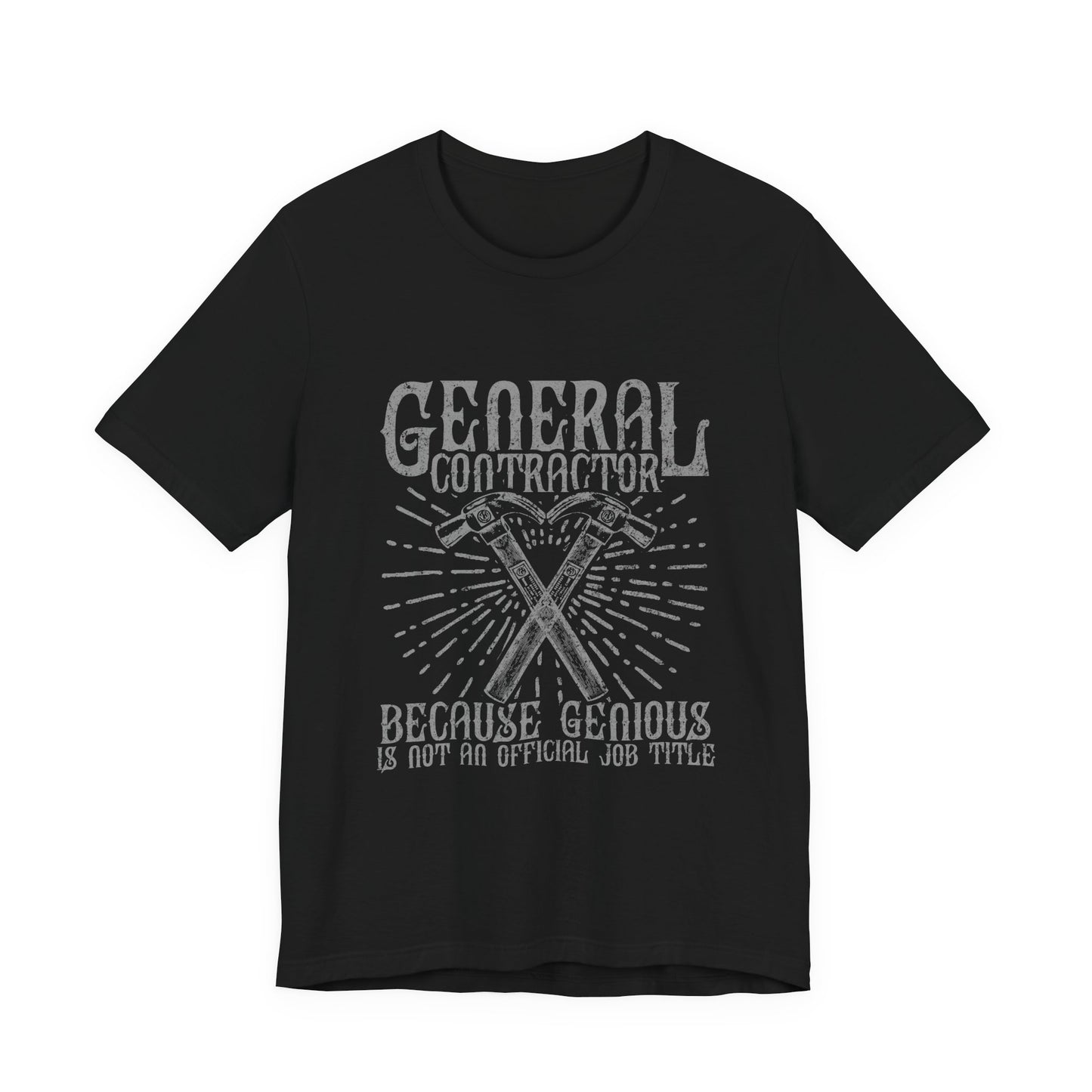 General Contractor Funny T-Shirt Genius Gift
