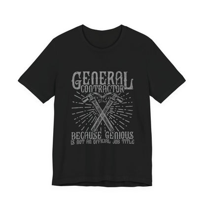 General Contractor Funny T-Shirt Genius Gift