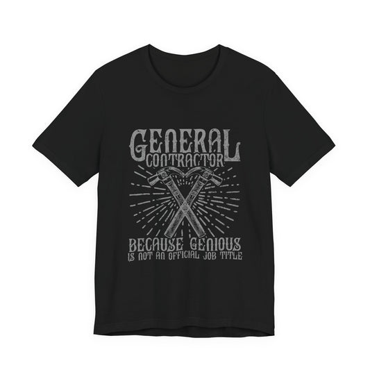 General Contractor Funny T-Shirt Genius Gift
