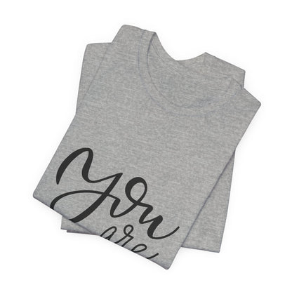 You Are Unique T-Shirt Positive Quote Tee