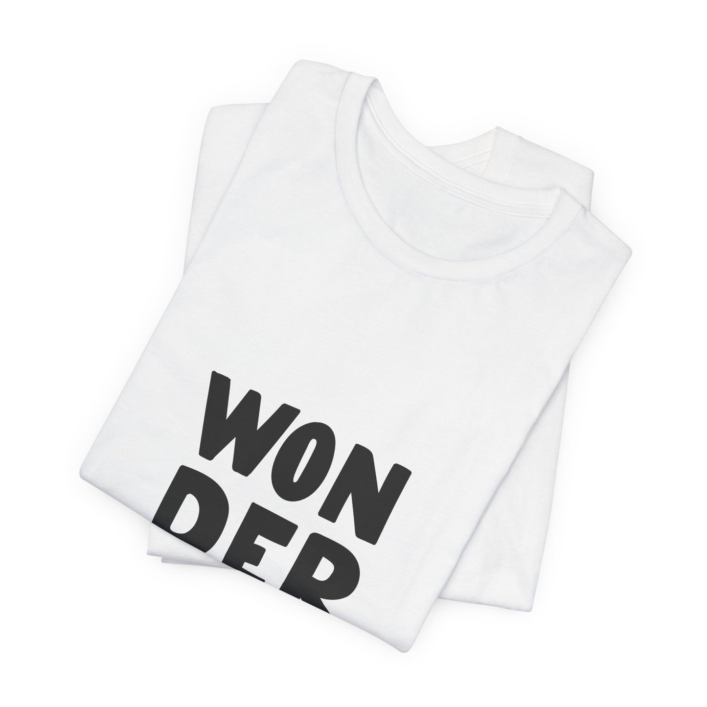 Wonderful T-Shirt Bold Typography Tee