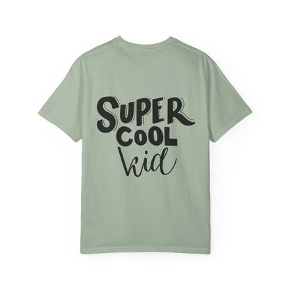 Super Cool Kid Tee Garment-Dyed Kids Shirt