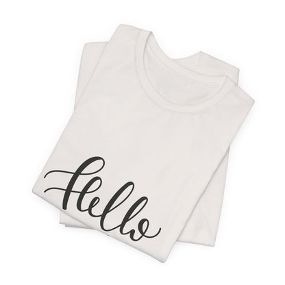 Hello Handsome T-Shirt Funny Calligraphy Tee