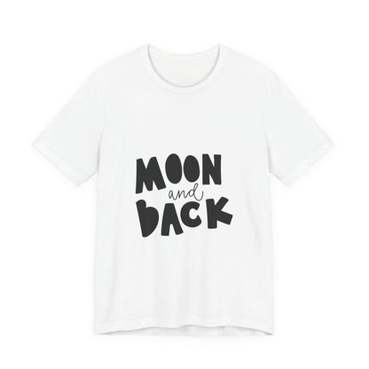 Moon and Back T-Shirt Love Quote Family Tee