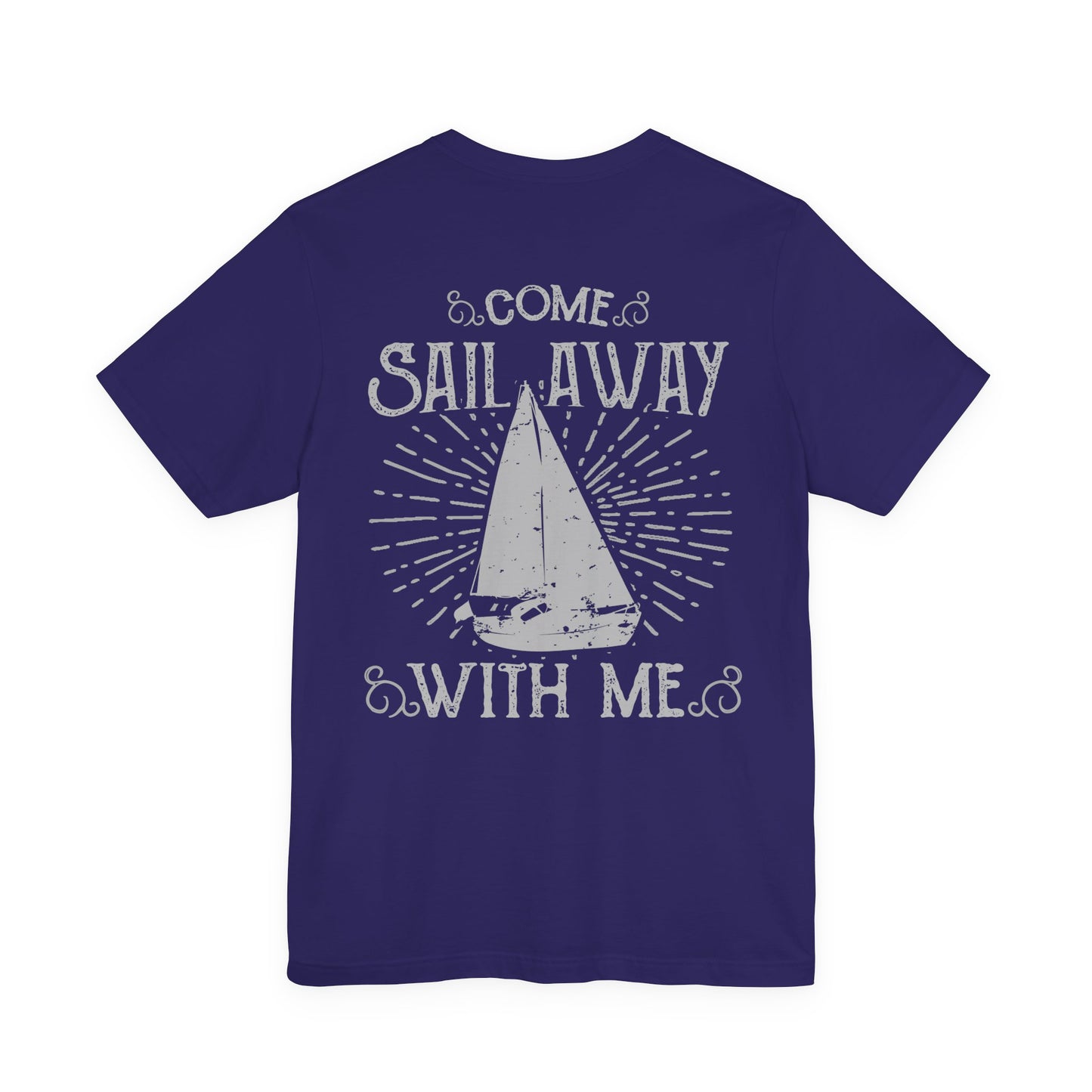 Come Sail Away T-Shirt Retro Nautical Sailing Tee