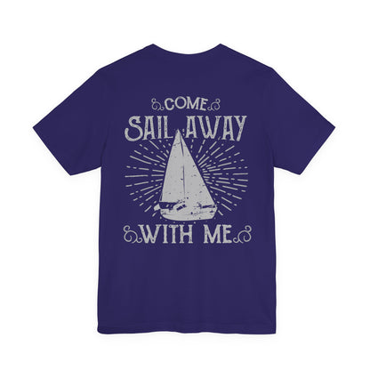 Come Sail Away T-Shirt Retro Nautical Sailing Tee