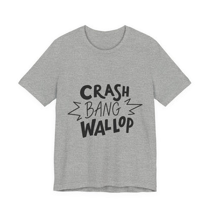Crash Bang Wallop T-Shirt Comic Typography