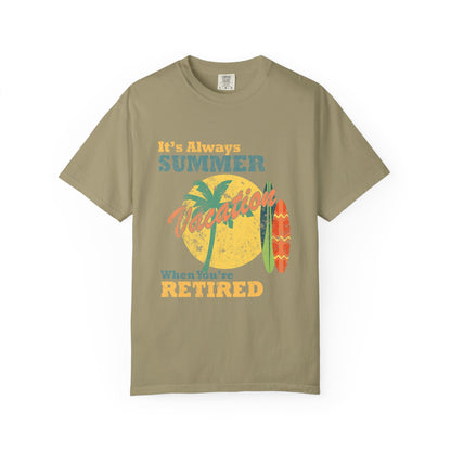 Retirement Tee It's Always Summer Vacation