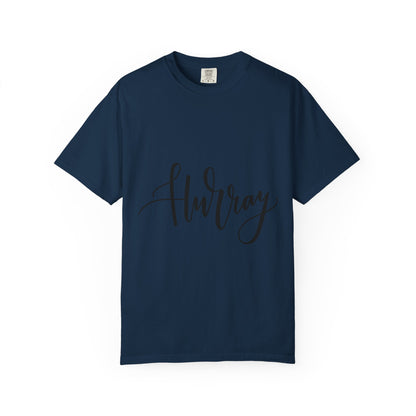 Hurray Calligraphy Script Garment-Dyed Tee
