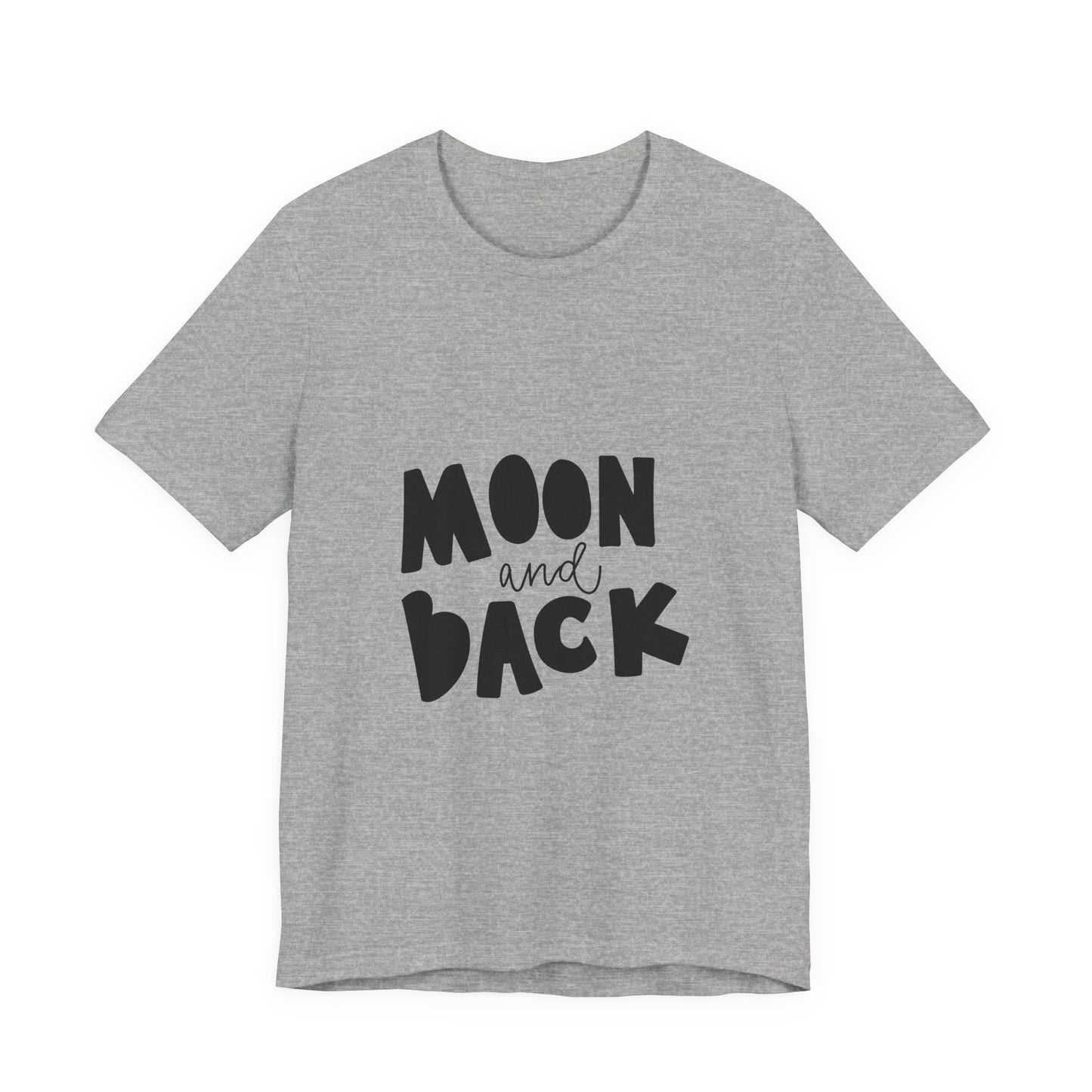 Moon and Back T-Shirt Love Quote Family Tee