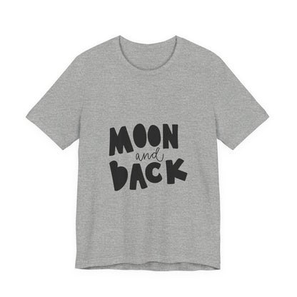 Moon and Back T-Shirt Love Quote Family Tee