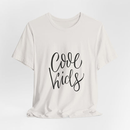 Cool Kids T-Shirt Hand Lettered Script Tee