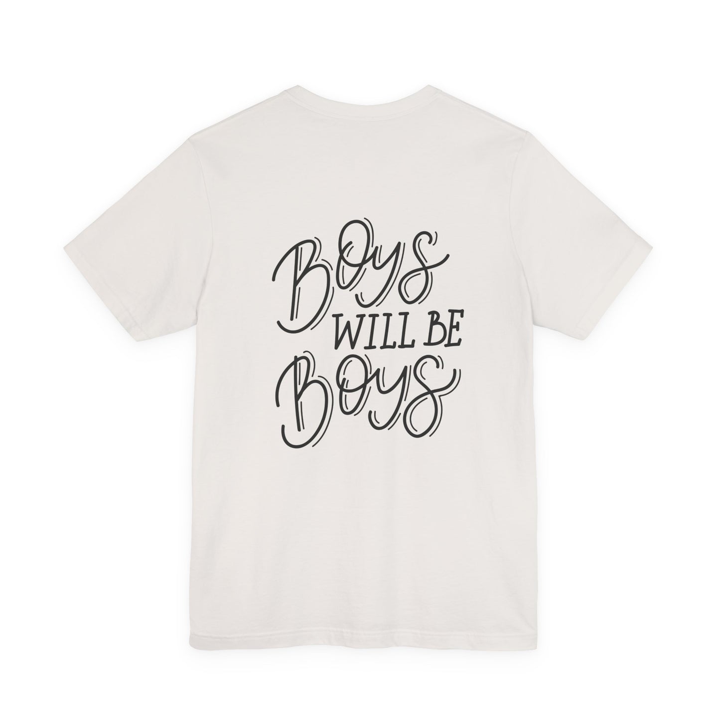 Boys Will Be Boys T-Shirt Funny Kids Tee