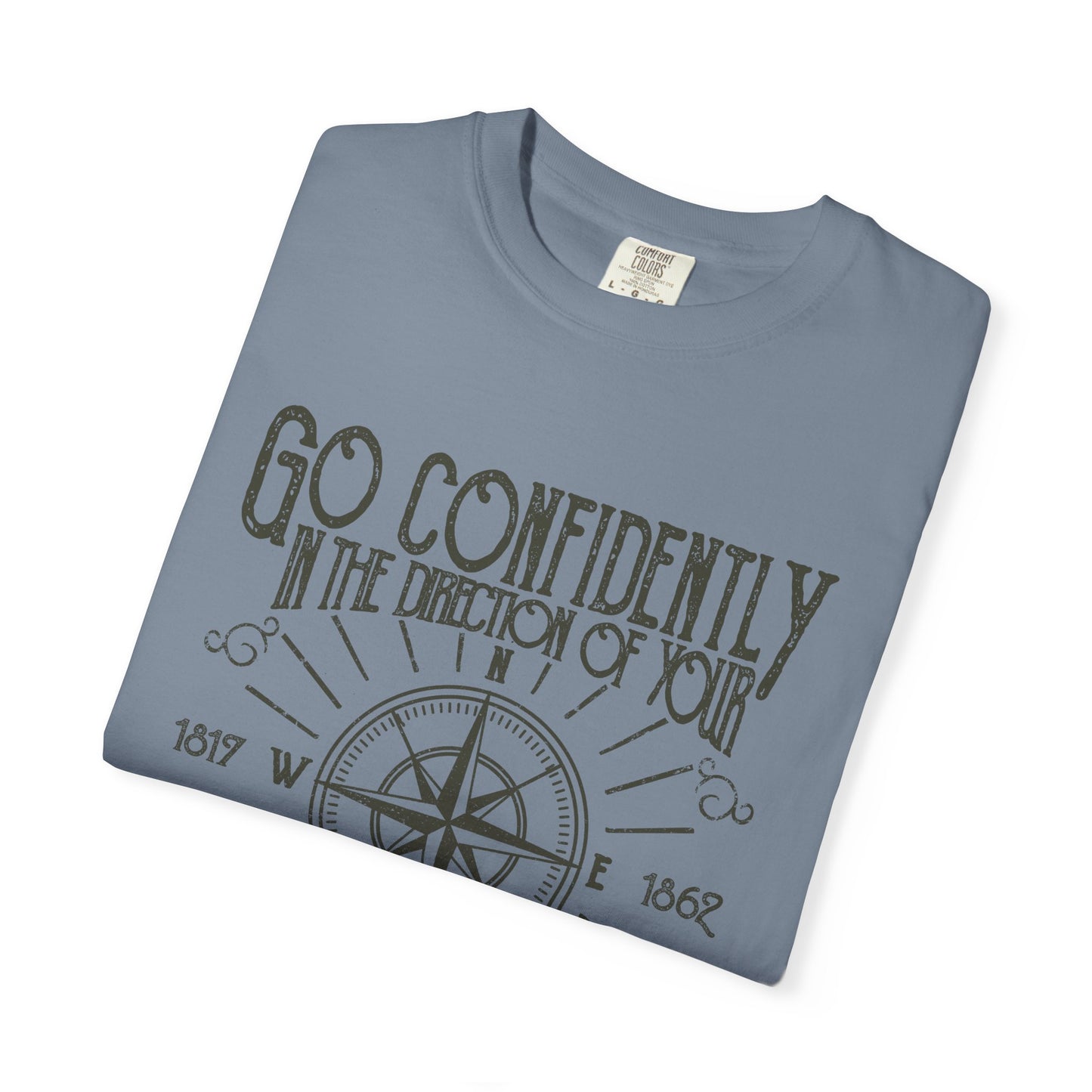Go Confidently Dreams Garment-Dyed Tee Thoreau