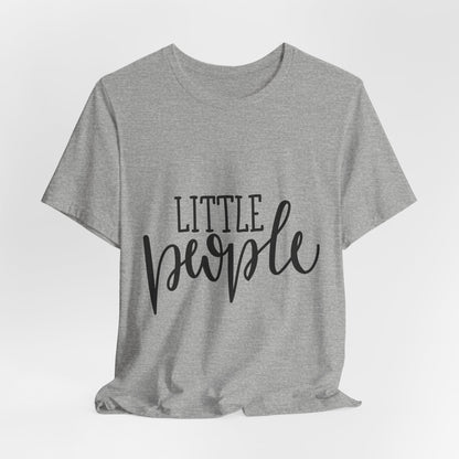 Little People Kids T-Shirt Cute Toddler Tee