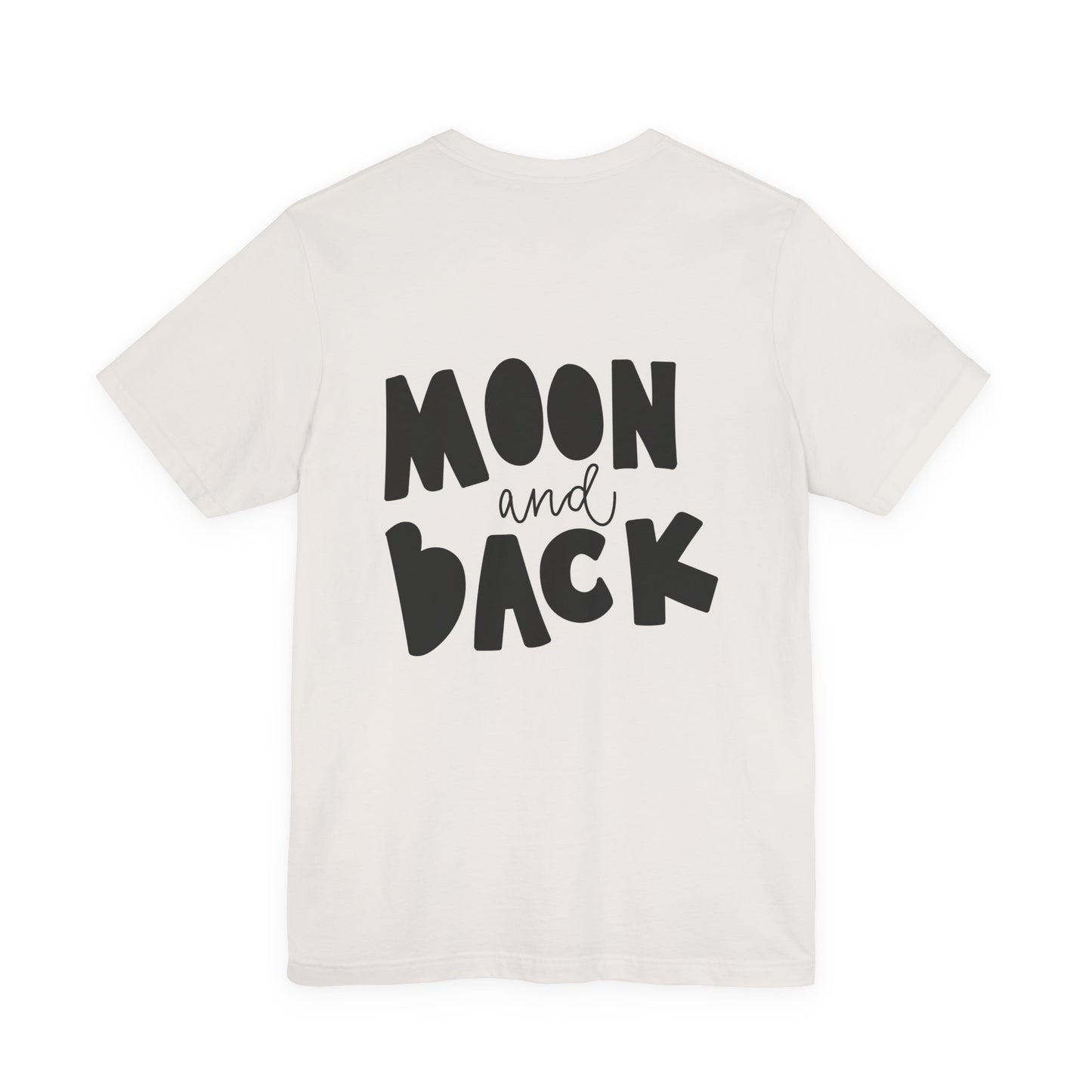 Moon and Back T-Shirt Love Quote Family Tee
