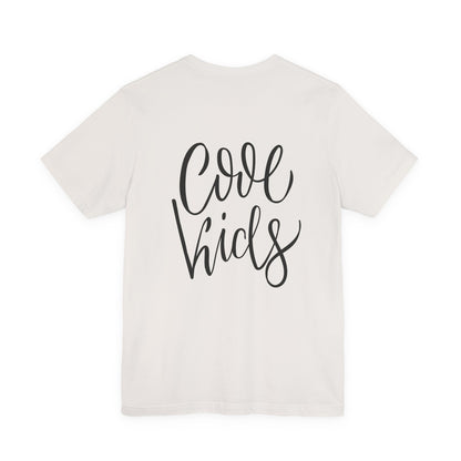 Cool Kids T-Shirt Hand Lettered Script Tee