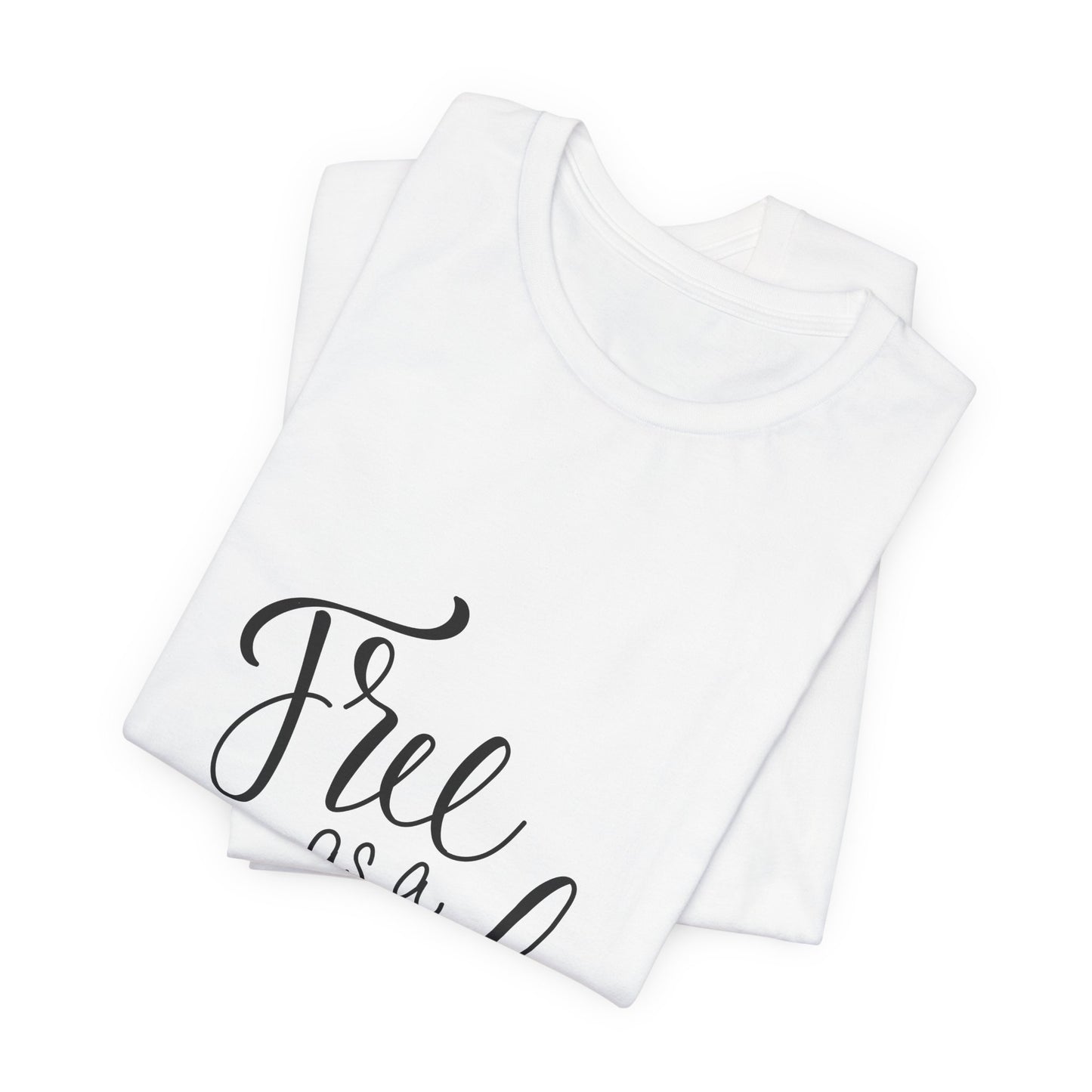 Free as a Bird T-Shirt Calligraphy Script Tee