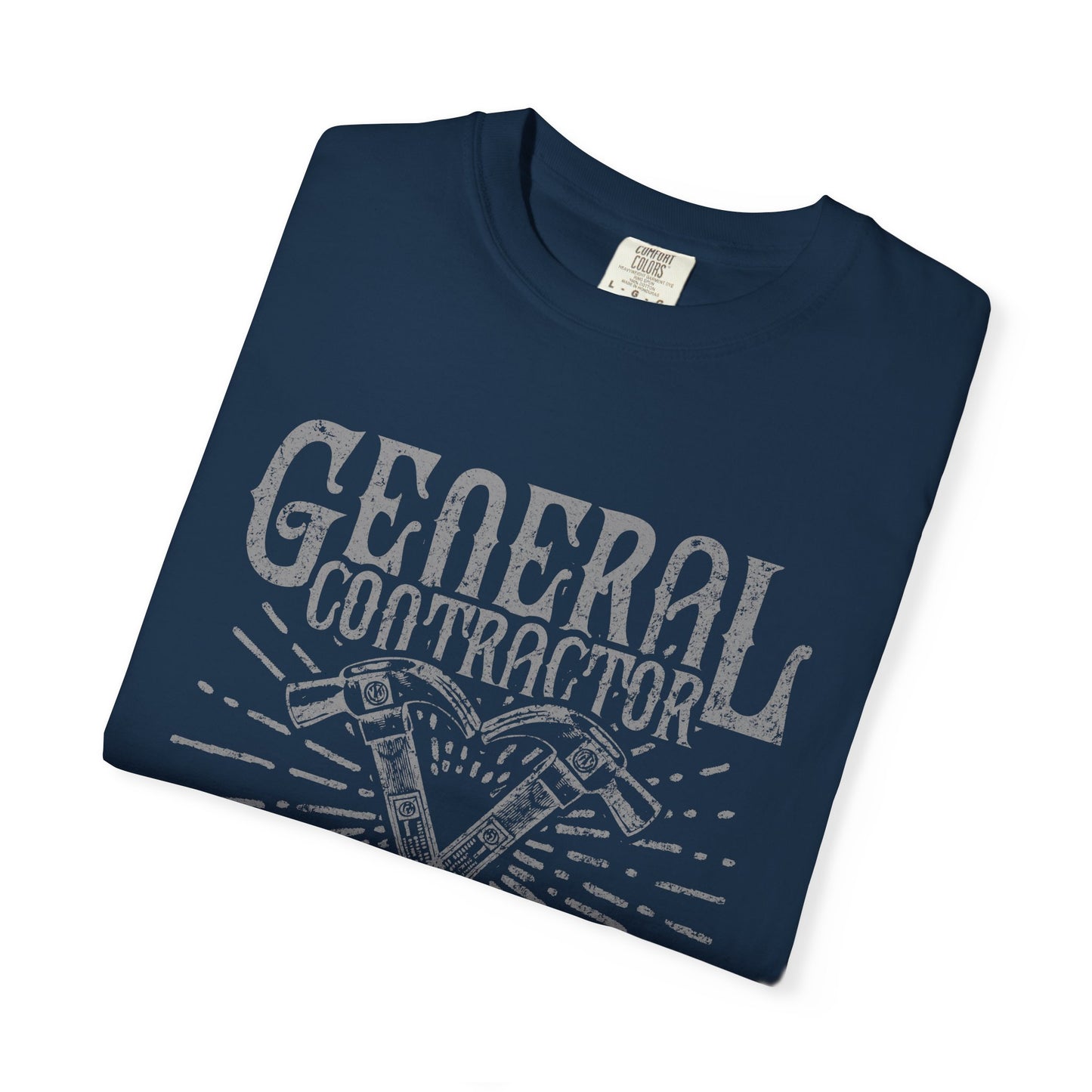 General Contractor Funny Heavyweight Tee Gift