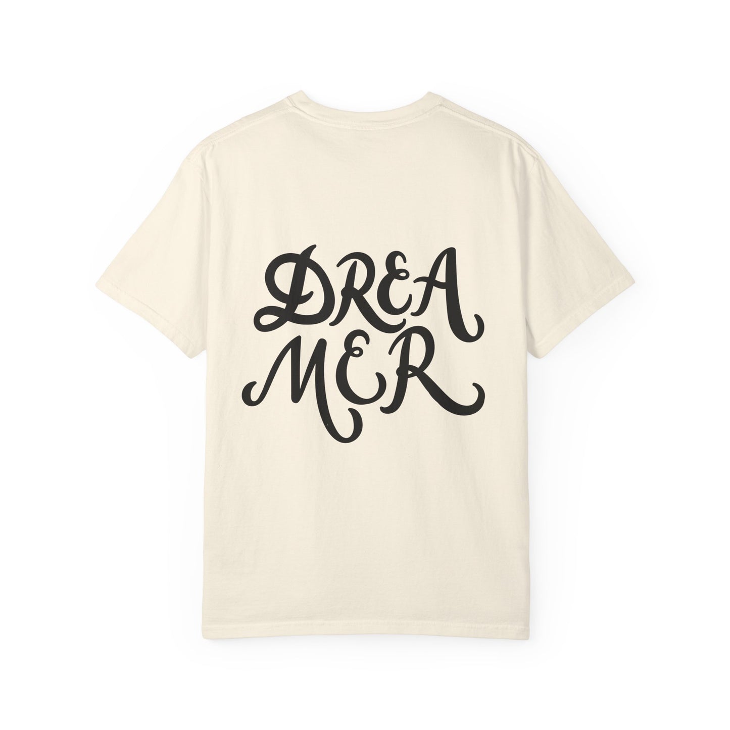 Dreamer T-Shirt Bold Script Garment-Dyed Tee