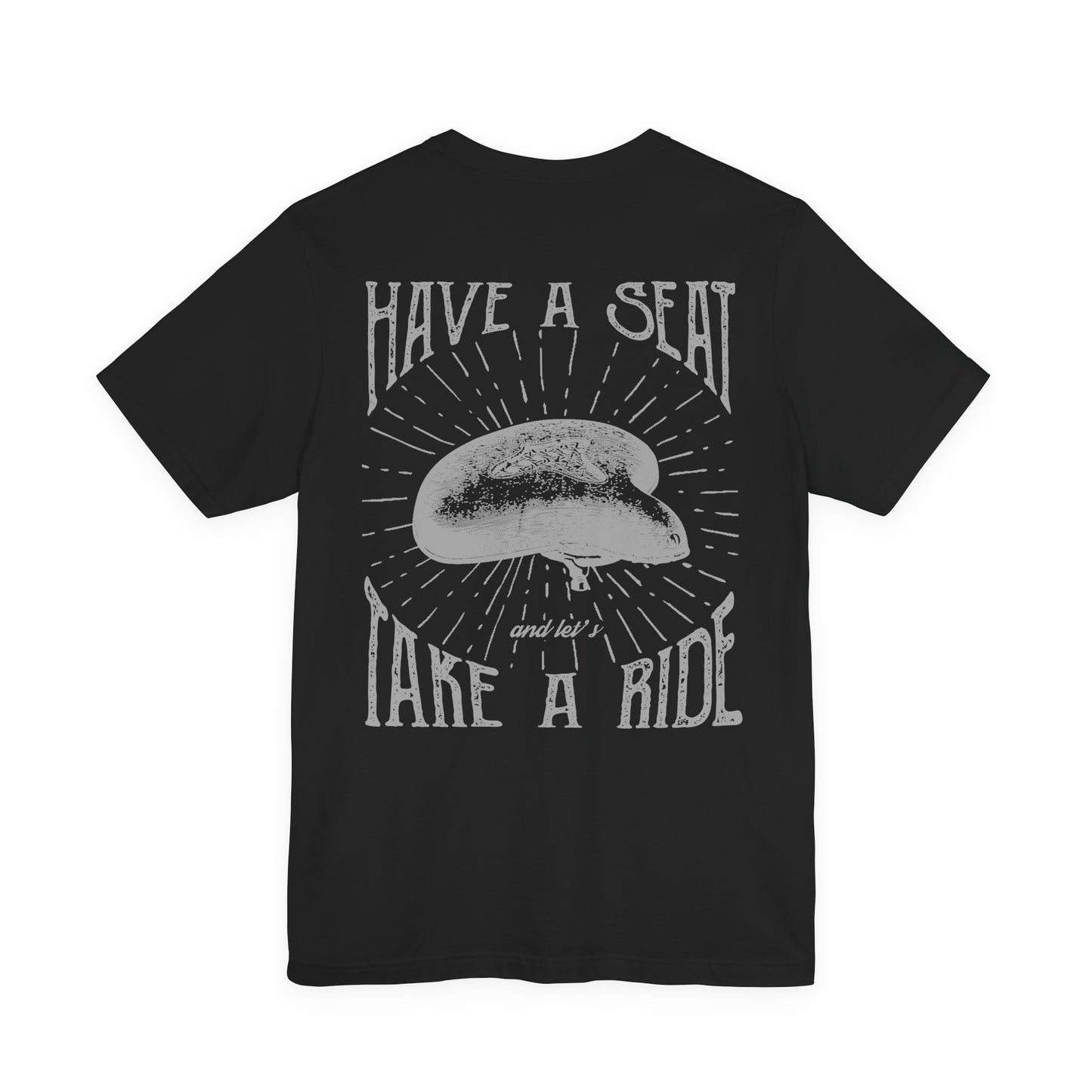 Cycling T-Shirt Have a Seat Take a Ride Tee