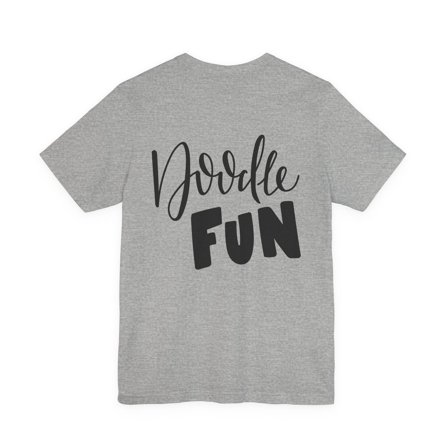 Doodle Fun T-Shirt Hand Lettered Artist Tee