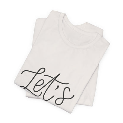 Let's Play Kids T-Shirt Fun Hand Lettered Tee