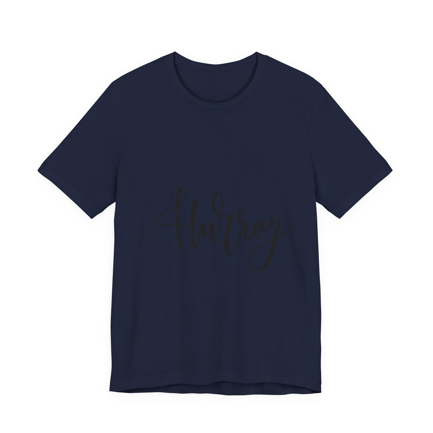 Hurray T-Shirt Calligraphy Script Celebration Tee
