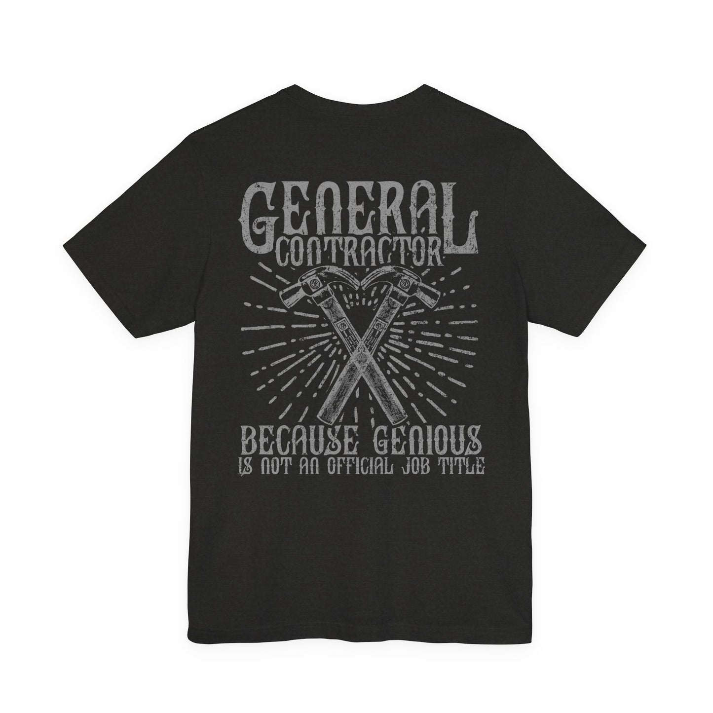 General Contractor Funny T-Shirt Genius Gift