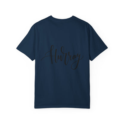 Hurray Calligraphy Script Garment-Dyed Tee