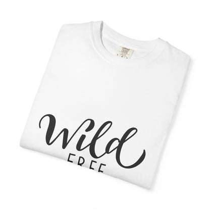 Wild Free You Garment-Dyed Heavyweight Tee