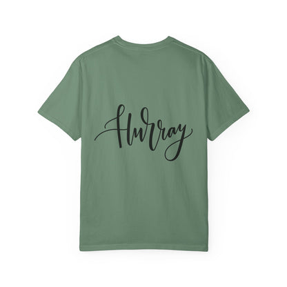 Hurray Calligraphy Script Garment-Dyed Tee