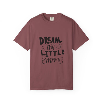 Dream Big Little Man Toddler Boy Tee