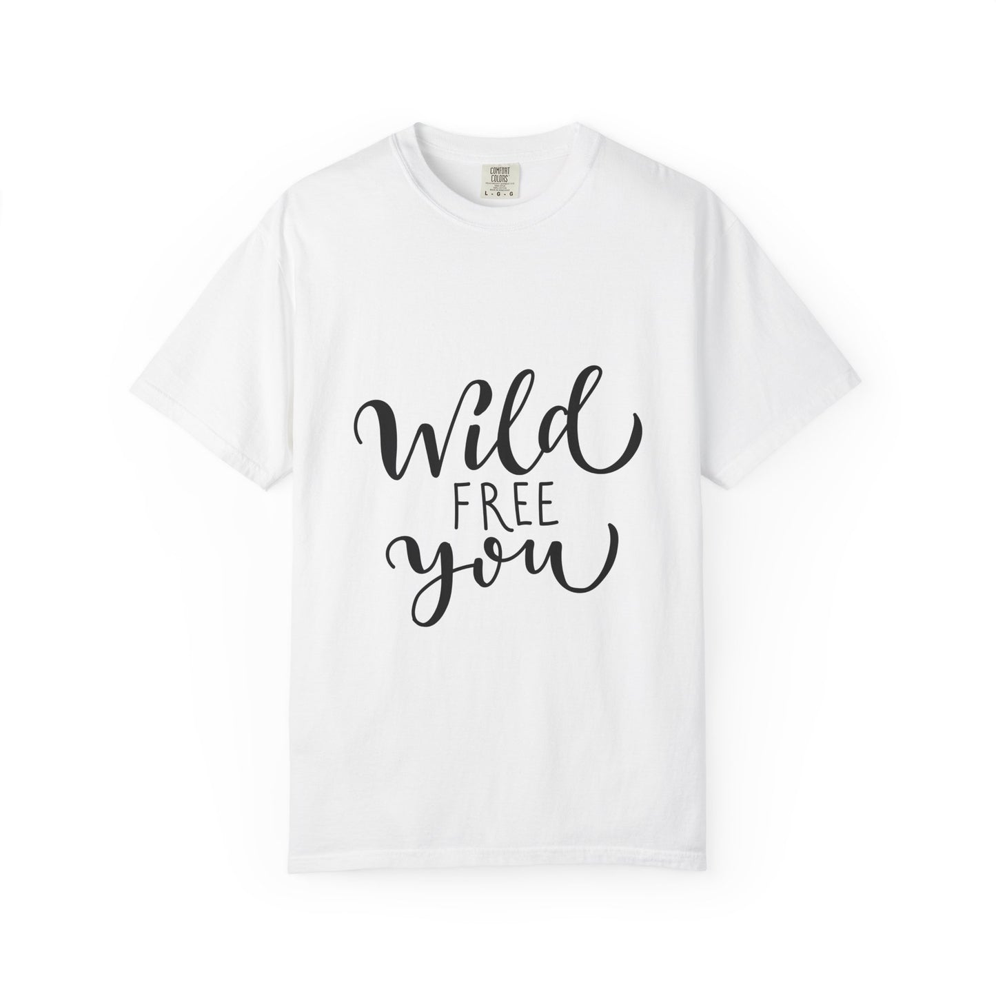 Wild Free You Garment-Dyed Heavyweight Tee