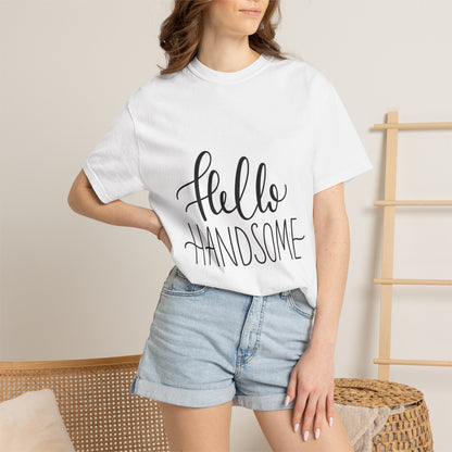 Hello Handsome Garment-Dyed Tee Calligraphy