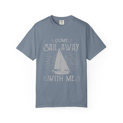 Come Sail Away Heavyweight Garment-Dyed Tee