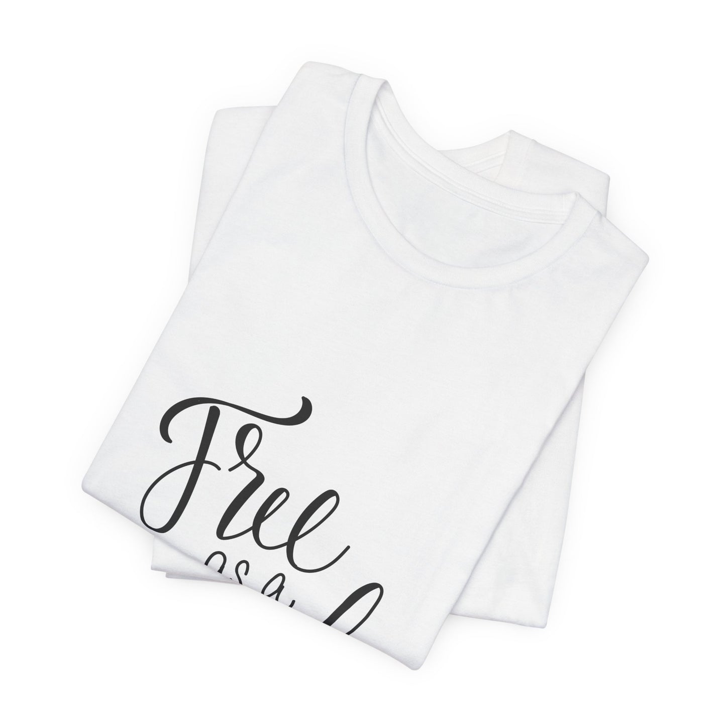 Free as a Bird T-Shirt Calligraphy Script Tee