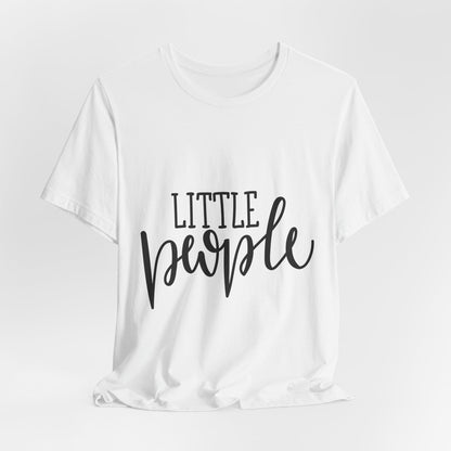 Little People Kids T-Shirt Cute Toddler Tee