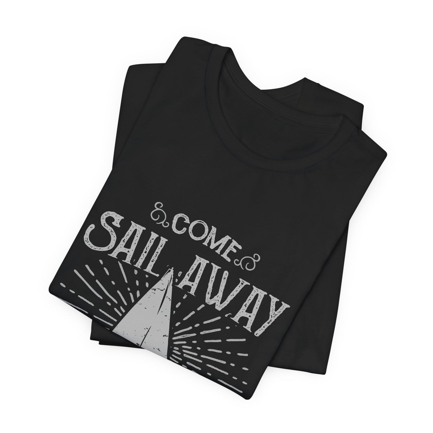 Come Sail Away T-Shirt Retro Nautical Sailing Tee