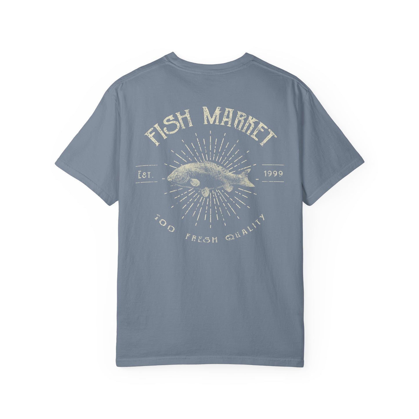 Fish Market Garment-Dyed Tee Est. 1999 Fishing