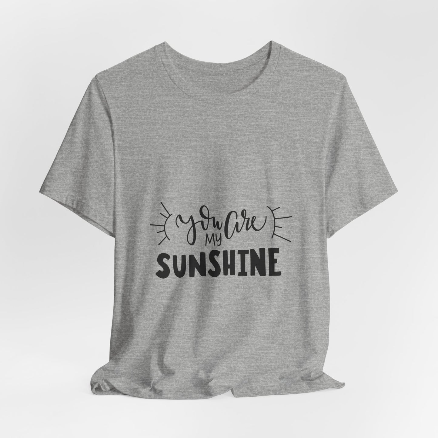 You Are My Sunshine T-Shirt Cute Gift Tee