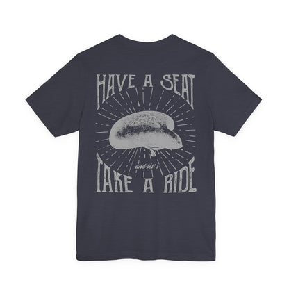 Cycling T-Shirt Have a Seat Take a Ride Tee