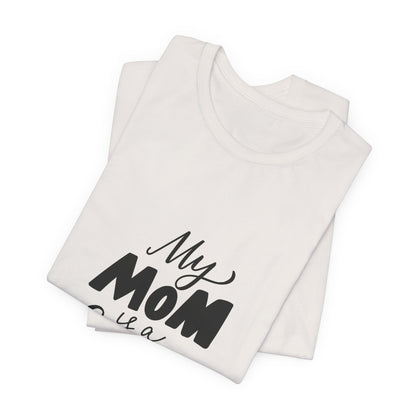 My Mom Is a Fairy T-Shirt Cute Mom Gift