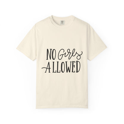 No Girls Allowed Boys Garment-Dyed Tee