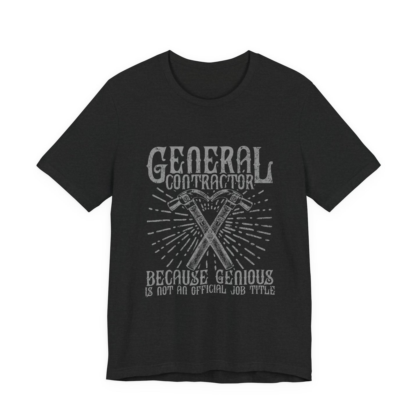 General Contractor Funny T-Shirt Genius Gift