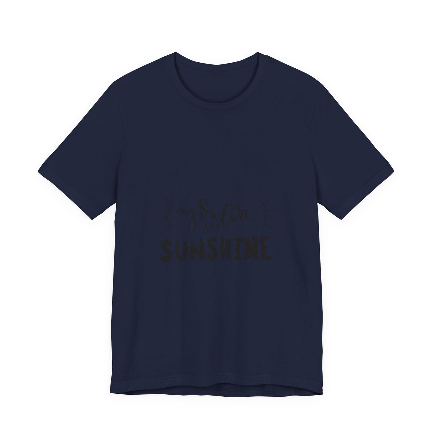 You Are My Sunshine T-Shirt Cute Gift Tee
