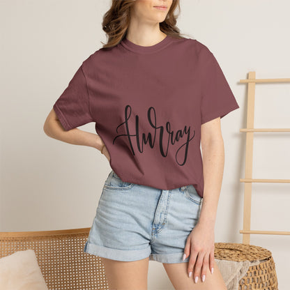 Hurray Calligraphy Script Garment-Dyed Tee